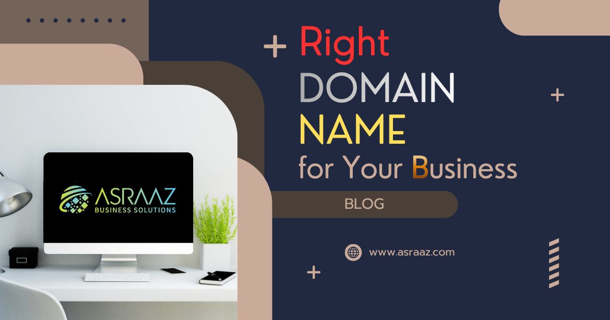 How to Choose the Right Domain Name for Your Business