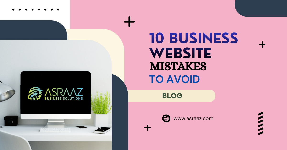 Top 10 Mistakes to Avoid When Creating a Business Website